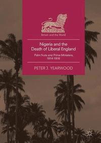 bokomslag Nigeria and the Death of Liberal England