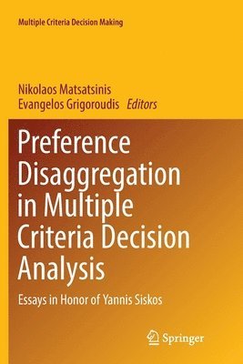 bokomslag Preference Disaggregation in Multiple Criteria Decision Analysis