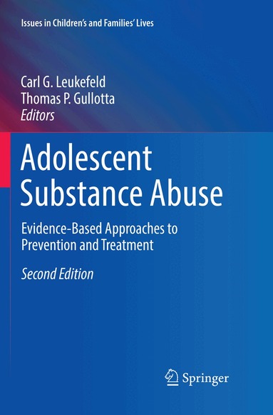 Carl G. Leukefeld, Thomas P. Gullotta - Adolescent Substance Abuse, Häftad