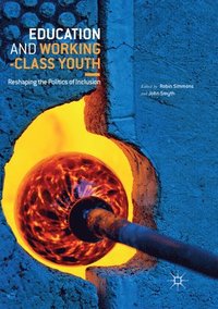 bokomslag Education and Working-Class Youth