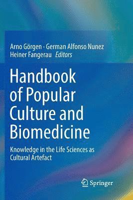 bokomslag Handbook of Popular Culture and Biomedicine
