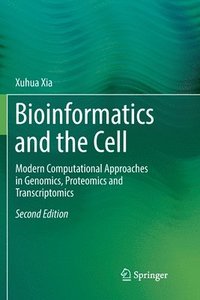 bokomslag Bioinformatics and the Cell