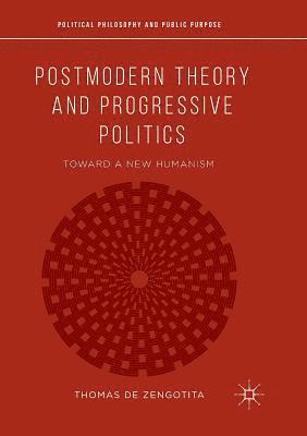 Postmodern Theory and Progressive Politics 1