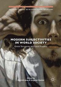 bokomslag Modern Subjectivities in World Society