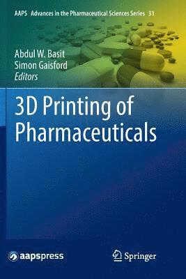 bokomslag 3D Printing of Pharmaceuticals