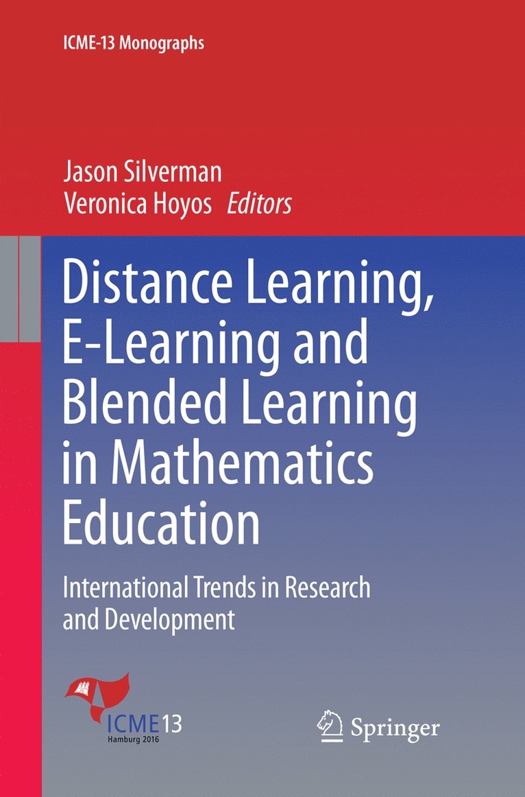 Jason Silverman, Veronica Hoyos - Distance Learning, E-Learning and Blended Learning in Mathematics Education, Häftad