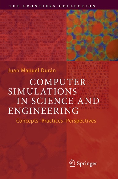 Juan Manuel Durán - Computer Simulations in Science and Engineering, Häftad