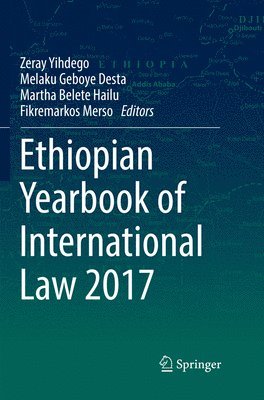 bokomslag Ethiopian Yearbook of International Law 2017