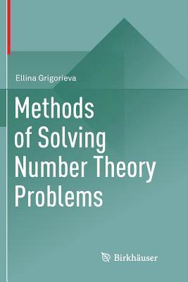 bokomslag Methods of Solving Number Theory Problems