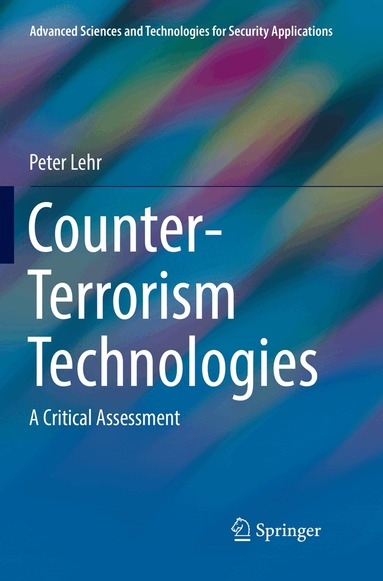 Peter Lehr - Counter-Terrorism Technologies, Häftad