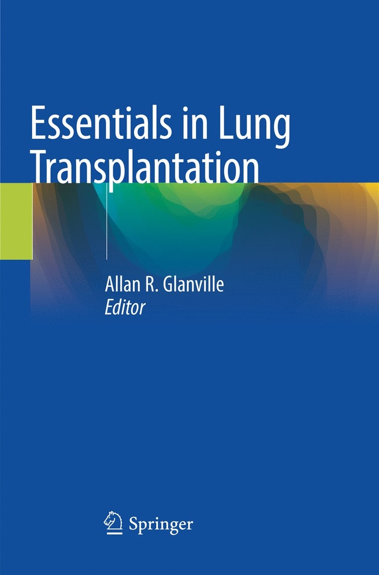 Allan R. Glanville - Essentials in Lung Transplantation, Häftad