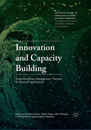 Demetris Vrontis, Yaakov Weber, Alkis Thrassou, S. M. Riad Shams, Evangelos Tsoukatos - Innovation and Capacity Building, Häftad