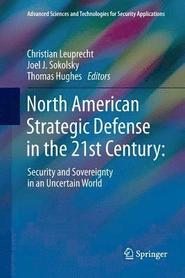 bokomslag North American Strategic Defense in the 21st Century: