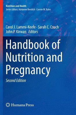 Handbook of Nutrition and Pregnancy 1