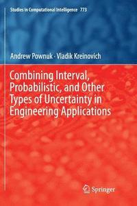 bokomslag Combining Interval, Probabilistic, and Other Types of Uncertainty in Engineering Applications