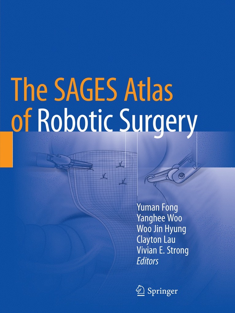 The SAGES Atlas of Robotic Surgery 1