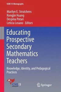 bokomslag Educating Prospective Secondary Mathematics Teachers
