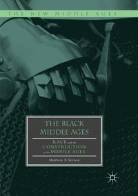 bokomslag The Black Middle Ages