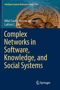 bokomslag Complex Networks in Software, Knowledge, and Social Systems