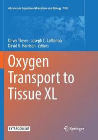 bokomslag Oxygen Transport to Tissue XL