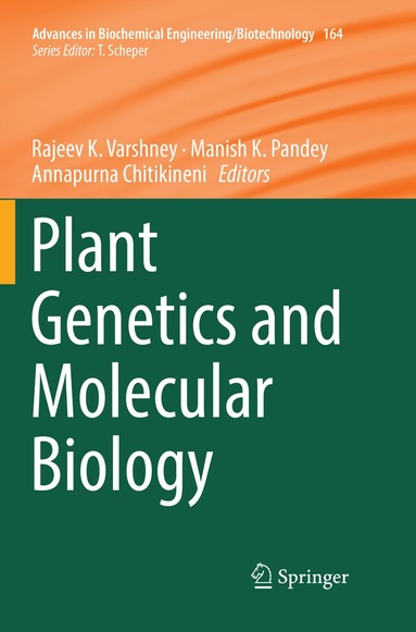 Rajeev K. Varshney, Manish K. Pandey, Annapurna Chitikineni - Plant Genetics and Molecular Biology, Häftad