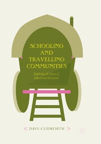 bokomslag Schooling and Travelling Communities