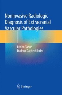 bokomslag Noninvasive Radiologic Diagnosis of Extracranial Vascular Pathologies