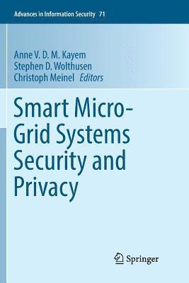 bokomslag Smart Micro-Grid Systems Security and Privacy