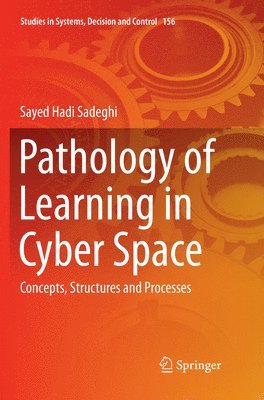 bokomslag Pathology of Learning in Cyber Space