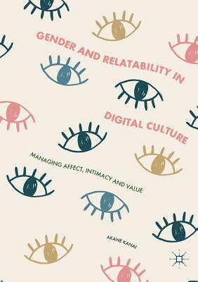 Gender and Relatability in Digital Culture 1