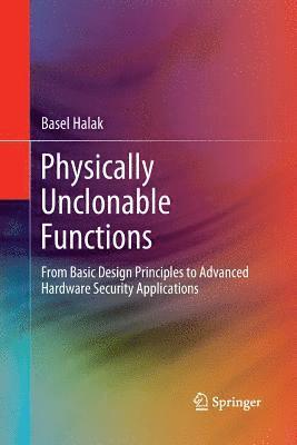 Physically Unclonable Functions