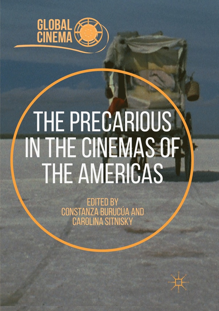 Constanza Burucúa, Carolina Sitnisky, Constanza Burucua - Precarious in the Cinemas of the Americas, Häftad