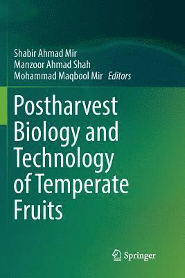 Postharvest Biology and Technology of Temperate Fruits 1