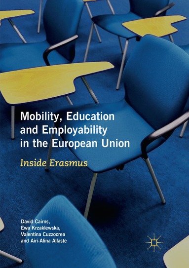 David Cairns, Ewa Krzaklewska, Valentina Cuzzocrea, Airi-Alina Allaste - Mobility, Education and Employability in the European Union, Häftad