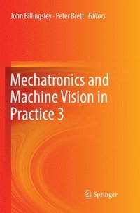 bokomslag Mechatronics and Machine Vision in Practice 3