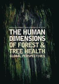 bokomslag The Human Dimensions of Forest and Tree Health