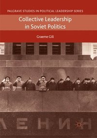 bokomslag Collective Leadership in Soviet Politics