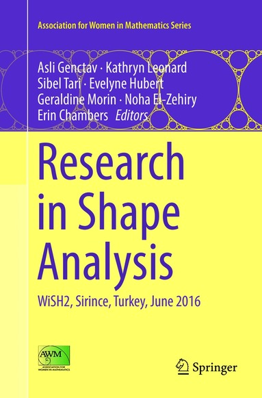 Asli Genctav, Kathryn Leonard, Sibel Tari, Evelyne Hubert, Geraldine Morin, Noha El-Zehiry, Erin Chambers - Research in Shape Analysis, Häftad