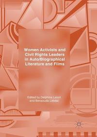 bokomslag Women Activists and Civil Rights Leaders in Auto/Biographical Literature and Films