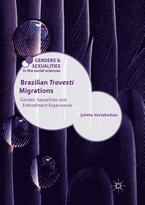 Brazilian 'Travesti' Migrations