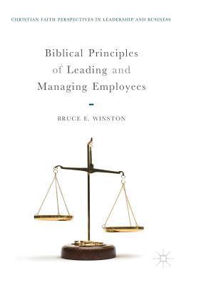 bokomslag Biblical Principles of Leading and Managing Employees
