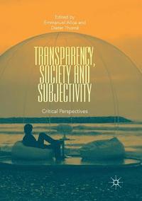 bokomslag Transparency, Society and Subjectivity