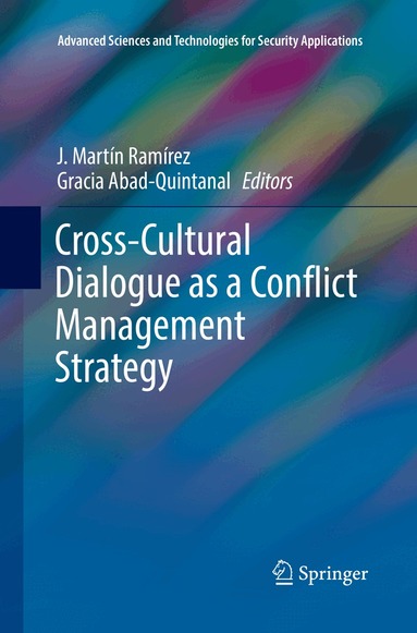 J. Martín Ramírez, Gracia Abad-Quintanal - Cross-Cultural Dialogue as a Conflict Management Strategy, Häftad