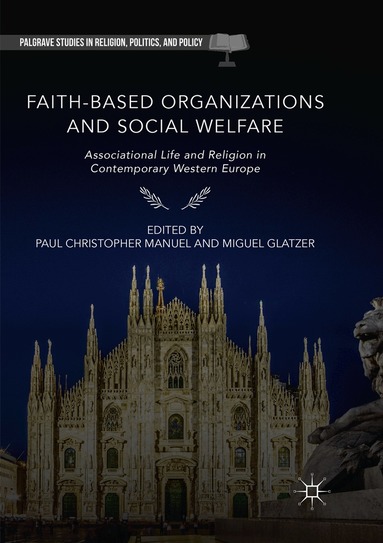 Paul Christopher Manuel, Miguel Glatzer - Faith-Based Organizations and Social Welfare, Häftad