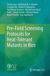 bokomslag Pre-Field Screening Protocols for Heat-Tolerant Mutants in Rice