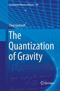 bokomslag The Quantization of Gravity