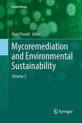 Ram Prasad - Mycoremediation and Environmental Sustainability, Häftad