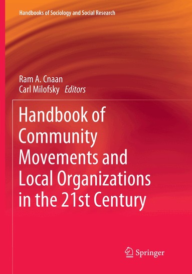 Ram A. Cnaan, Carl Milofsky - Handbook of Community Movements and Local Organizations in the 21st Century, Häftad