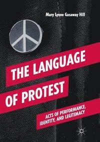 bokomslag The Language of Protest