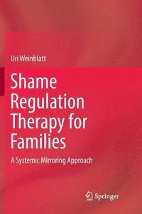bokomslag Shame Regulation Therapy for Families